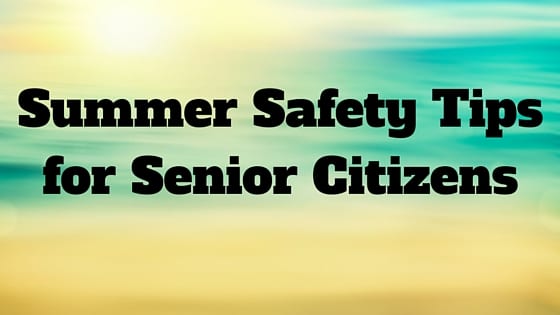 Summer Safety for Seniors