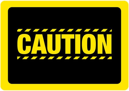 caution